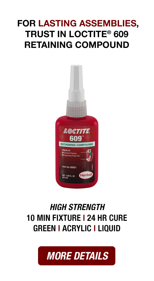 Loctite® 609 Retaining Compound