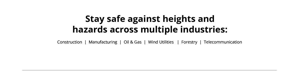 Stay safe against heights and hazards across multiple industries: